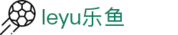 乐鱼· (leyu)体育中国官方网站 - LEYU SPORTS